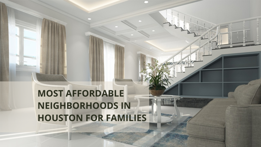 Most Affordable Neighborhoods in Houston for Families